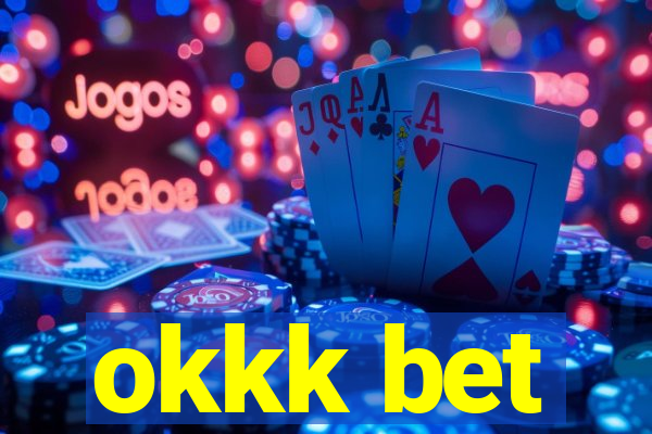 okkk bet